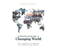 Donald R. Kelley Understanding a Changing World (Tascabile)