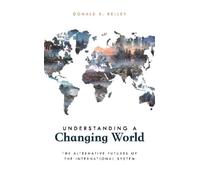 Donald R. Kelley Understanding a Changing World (Tascabile)