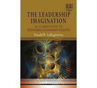 Donald R. LaMagdeleine The Leadership Imagination (Copertina rigida)
