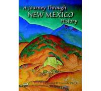 Donald R Lavash A Journey Through New Mexico History (Tascabile)