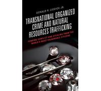 Donald R. Liddi Transnational Organized Crime and Natural Res (Copertina rigida)