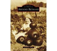 Donald R. Nelson Around Bethany (Tascabile)