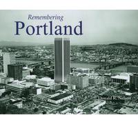 Donald R. Nelson Remembering Portland (Tascabile) Remembering