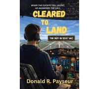 Donald R Payseur Cleared To Land (Tascabile)
