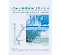 Donald R. Prothero From Greenhouse to Icehouse (Copertina rigida)