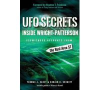 Donald R. Schmitt Thomas J. Care UFO Secrets Inside Wright-Patterso (Tascabile)