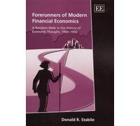 Donald R. Stabile Forerunners of Modern Financial Economics (Copertina rigida)