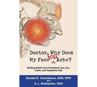 Donald R. Tanenbaum S. L. Roistac Doctor, Why Does My Face Still Ac (Tascabile)
