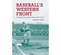 Donald R. Wells Baseball's Western Front (Tascabile)