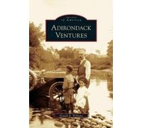 Donald R Williams Adirondack Ventures (Copertina rigida)