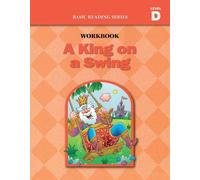 Donald Rasmussen Ly A King on a Swing (Level D Workbook), Basic Rea (Tascabile)