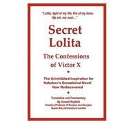 Donald Rayfield Victor X Secret Lolita (Tascabile)