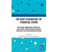 Donald Rebovich The New Technology of Financial Crime (Tascabile)