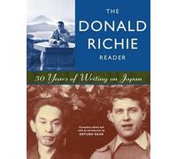 Donald Richie The Donald Richie Reader (Tascabile)