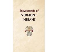 Donald Ricky Encyclopedia of Vermont Indians (Tascabile)