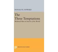 Donald Roy Howard Three Temptations (Copertina rigida) Princeton Legacy Library
