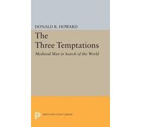 Donald Roy Howard Three Temptations (Tascabile) Princeton Legacy Library