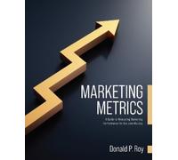 Donald Roy Marketing Metrics (Tascabile)