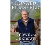 Donald Rumsfeld Known And Unknown (Tascabile)