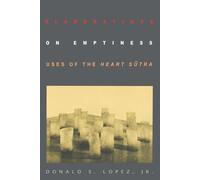 Donald S. Lopez Elaborations on Emptiness (Tascabile)