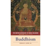 Donald S. Lopez Jr. The Norton Anthology of World Religions (Tascabile)