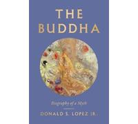 Donald S. Lopez The Buddha (Copertina rigida)