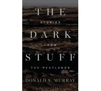 Donald S. Murray The Dark Stuff (Copertina rigida)