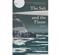 Donald S Murray The Salt and the Flame (Tascabile)