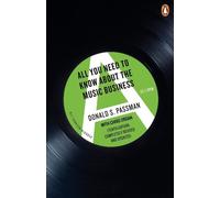 Donald S Passman All You Need to Know About the Music Business (Tascabile)