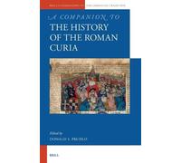 Donald S. Prudl A Companion to the History of the Roman Curi (Copertina rigida)