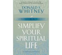 Donald S. Whitney Simplify Your Spiritual Life (Tascabile) Living the Questions