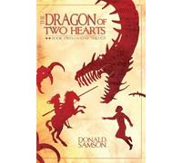 Donald Samson Dragon of Two Hearts (Tascabile) Star Trilogy