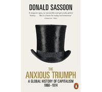 Donald Sassoon The Anxious Triumph (Tascabile)