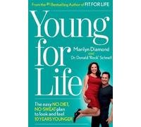 Donald Schnell Marilyn Diamond Young For Life (Copertina rigida)