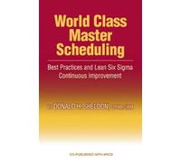 Donald Sheldon World Class Master Scheduling (Copertina rigida)