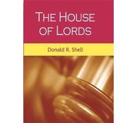 Donald Shell The House of Lords (Tascabile)