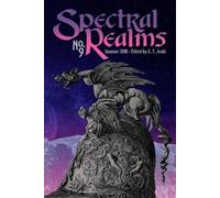 Donald Sidney-Fryer John Shirley Spectral Realms No. 9 (Tascabile)