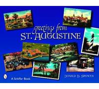 Donald Spencer Greetings from St. Augustine (Tascabile)