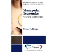 Donald Stengel Managerial Economics: Concepts and Principles (Tascabile)