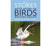 Donald Stokes Lillian The New Stokes Field Guide to Birds: Western (Tascabile)