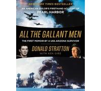 Donald Stratton Ken Gire All the Gallant Men (Tascabile)