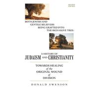Donald Swenson A History of Judaism and Christianity (Tascabile)