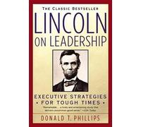Donald T. Phillips Lincoln On Leadership (Tascabile)
