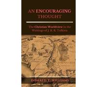 Donald T Williams An Encouraging Thought (Tascabile)