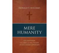 Donald T Williams Mere Humanity (Tascabile)