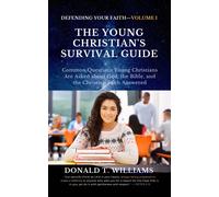 Donald T Williams The Young Christian's Survival Guide (Tascabile)