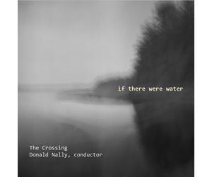 DONALD;THE CROSSING NALLY If There Were Water (CD)