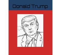 Donald Trump: A coloring Book