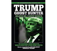 Donald Trump Joey Helnnent Trump, Ghost Hunter (Tascabile)