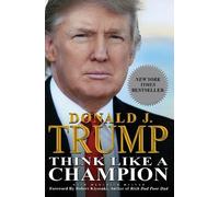 Donald Trump Meredith McIver Think Like a Champion (Tascabile)